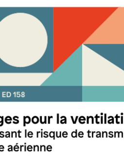 Ventilation des modules de chantier réduisant le risque de transmission de maladies respiratoires